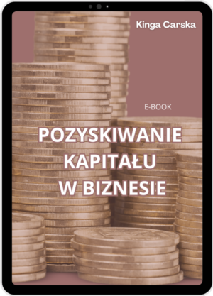 Pozyskiwanie kapitału w biznesie