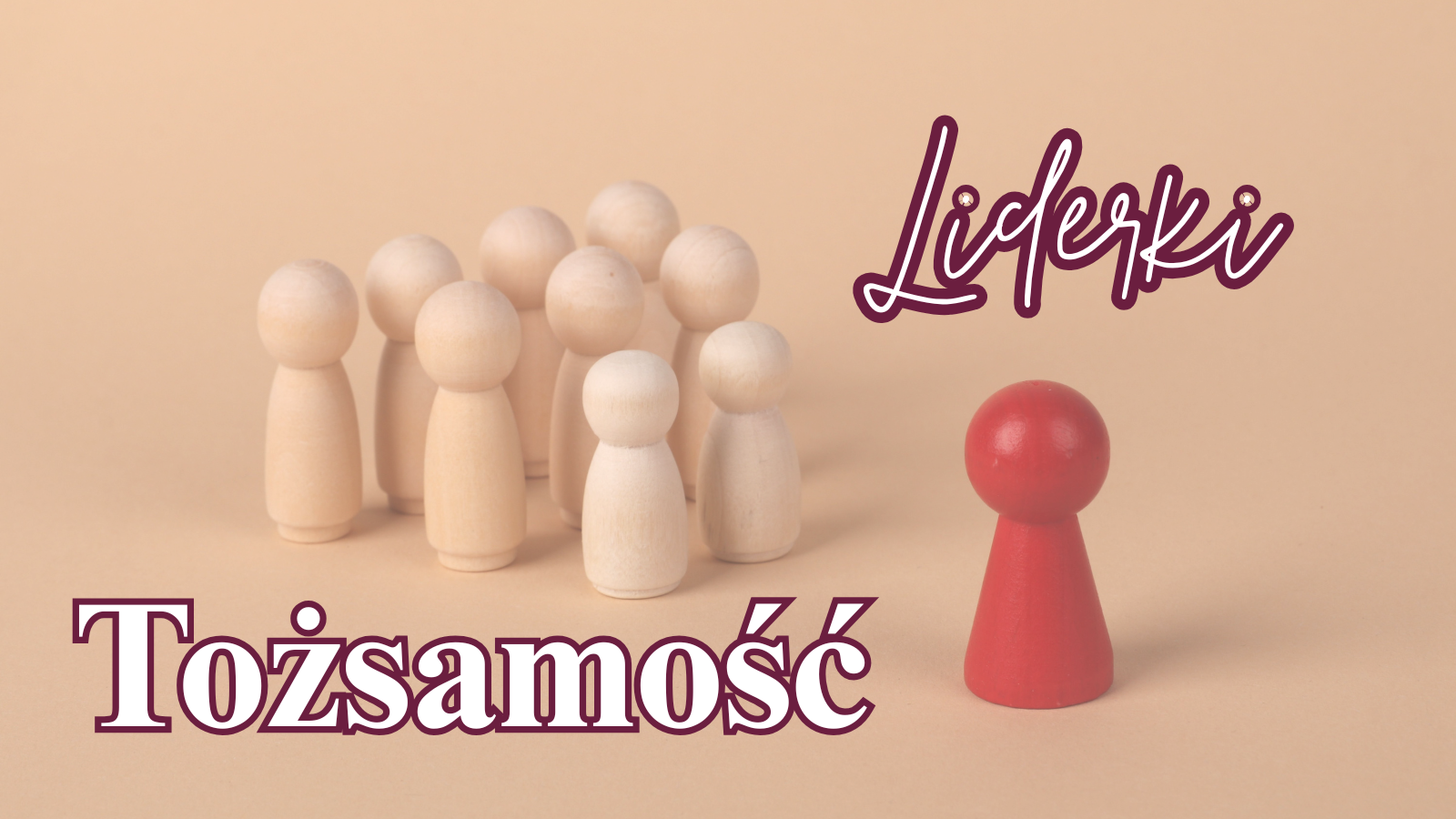 Tożsamość liderki